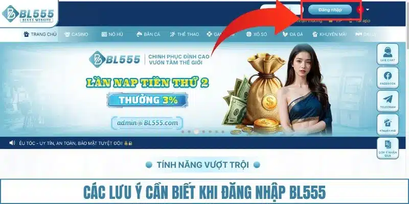 Các lưu ý cần biết khi đăng nhập BL555