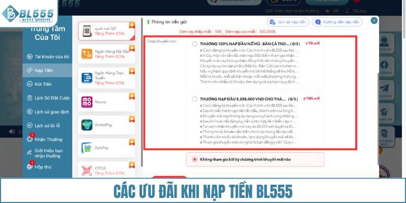 Các ưu đãi khi nạp tiền BL555