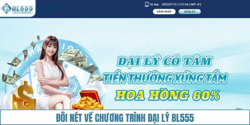 Đôi nét về chương trình đại lý BL555