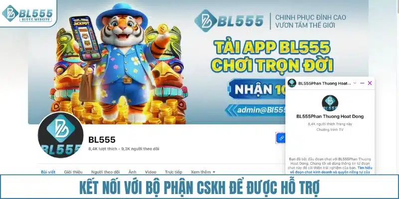 Kết nối với bộ phận CSKH hỗ trợ xử lý vấn đề