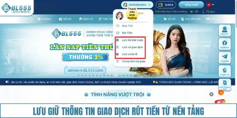 Lưu giữ thông tin giao dịch rút tiền từ nền tảng